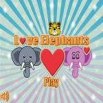 Love Elephants